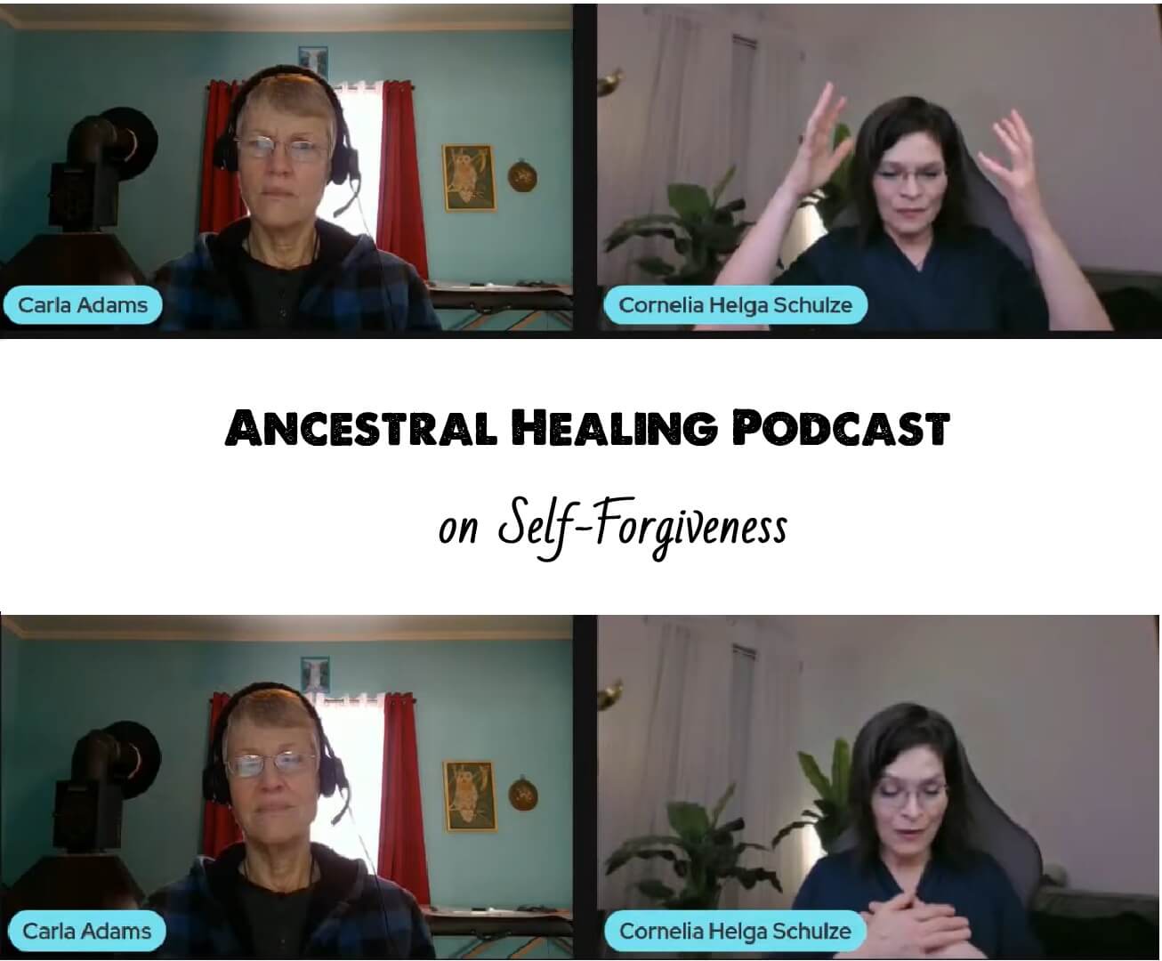 Ancestral Healing Podcast with Psychic Medium Cornelia Helga Schulze_Episode_134 Ancestral Healing Podcast by Carla Adams with Psychic Medium Cornelia Helga Schulze_Episode 134
