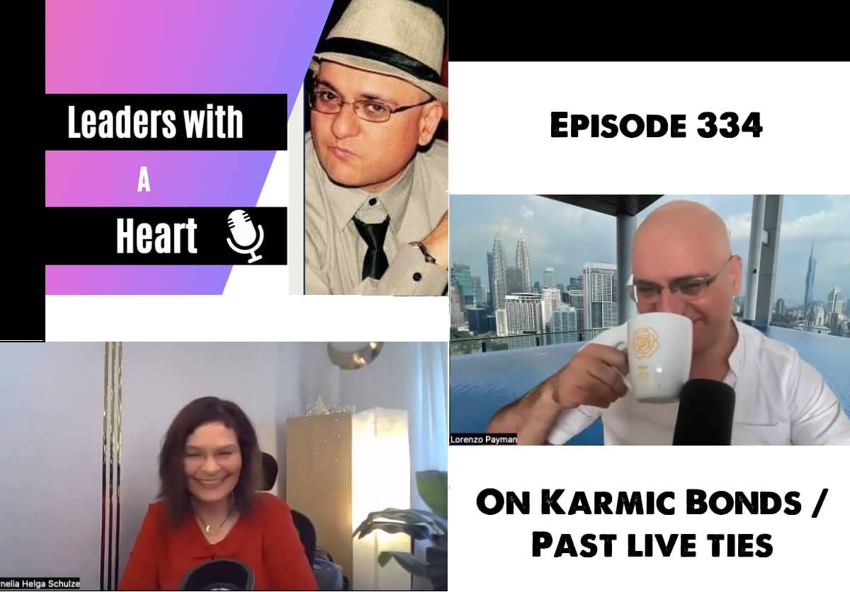 Cornelia Helga Schulze - Leaders with a Heart Podcast - about Karmic Bonds - Episode 334 Cornelia Helga Schulze - Leaders with a Heart Podcast - about Karmic Bonds - Episode 334
